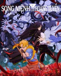 Song Mệnh Cõi Hoàng Tuyền